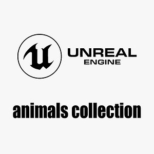 Animals Collection  Unreal