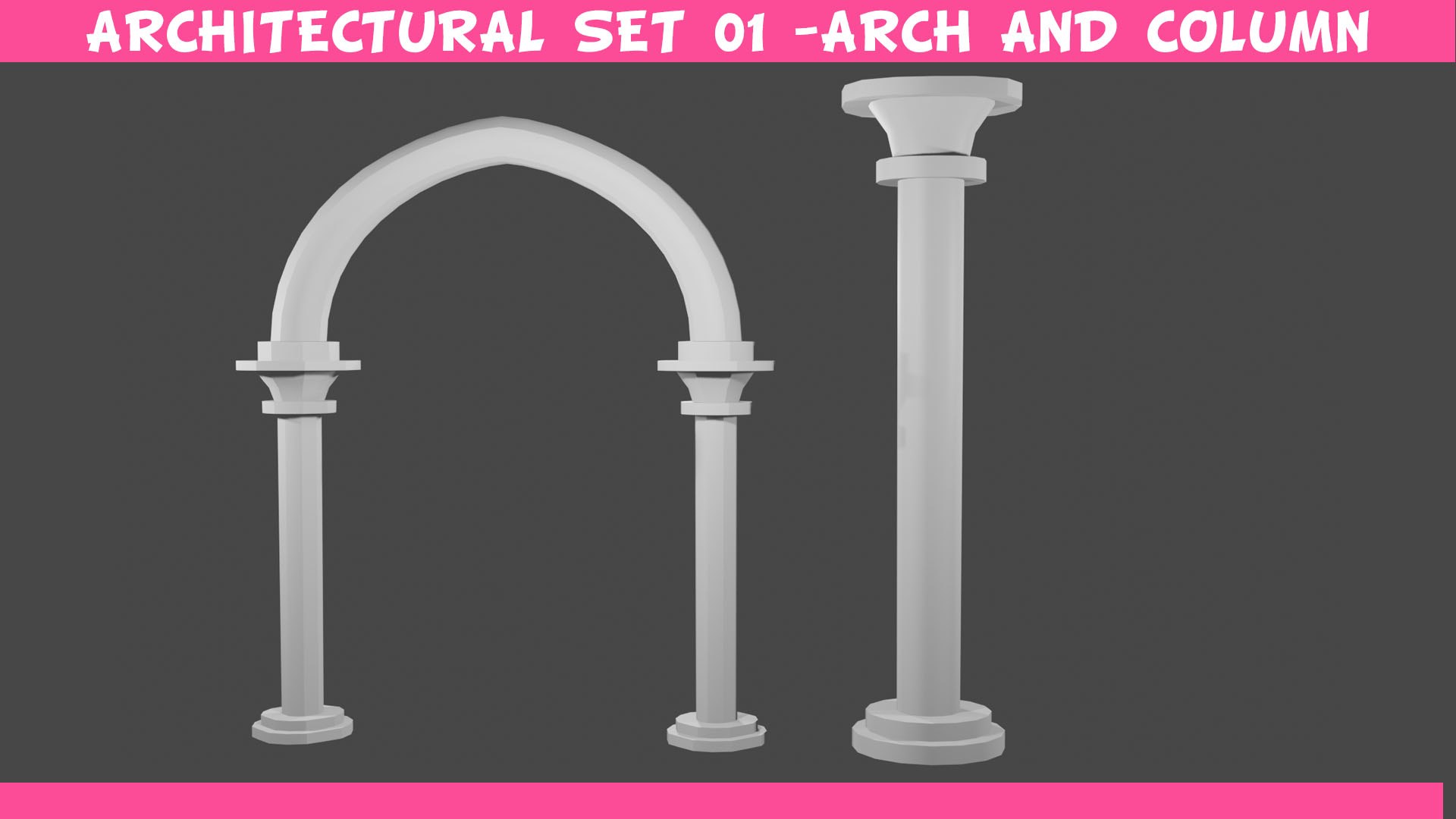 3D Column and Arch - Low-Poly Architecture Set 01 https://p.turbosquid.com/ts-thumb/2b/0HcXCE/DK/archiset01cover/jpg/1637675981/1920x1080/fit_q87/e2fc8db2e8be1542a9095a2c88a691eef2ea28c5/archiset01cover.jpg