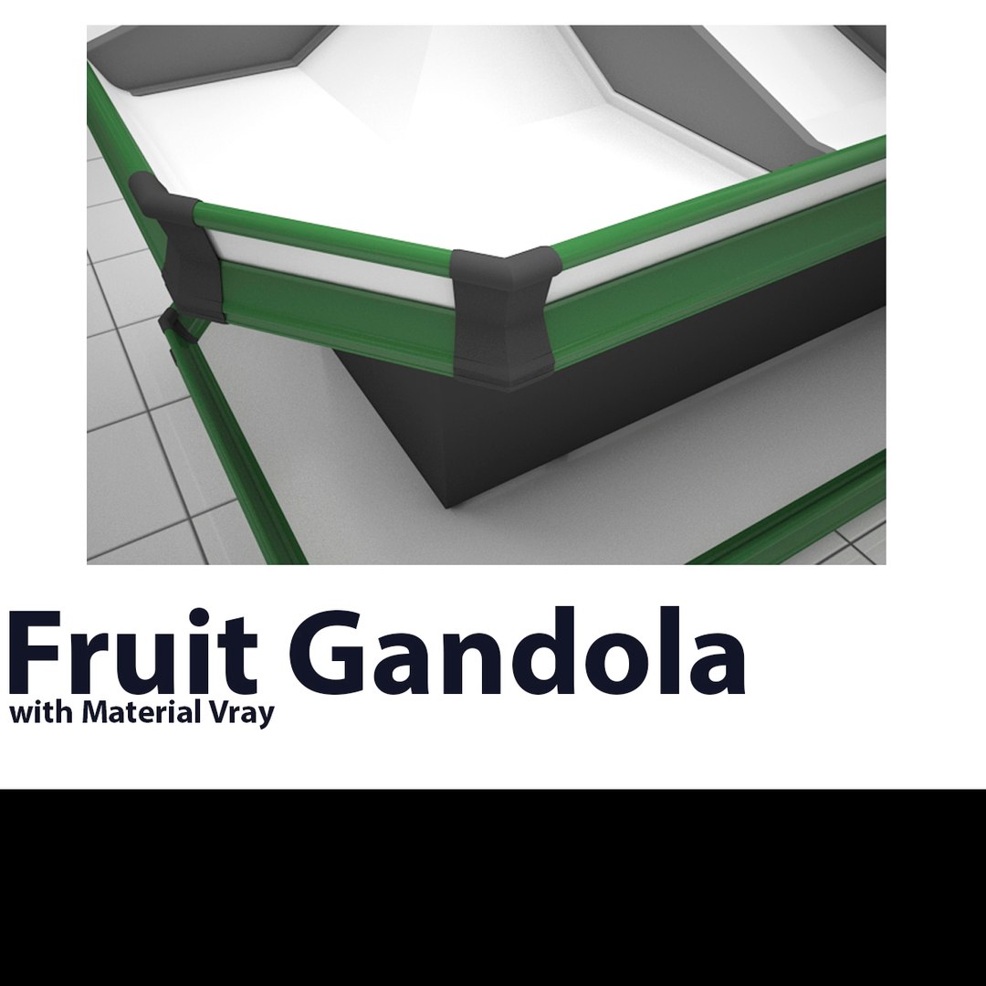 gondola fruit 3D model https://p.turbosquid.com/ts-thumb/2b/g3JIXj/w9TSQpOy/screen01c/jpg/1495636406/1920x1080/fit_q87/65dd4402783edd6db1f7d437ae8b97b1a65ca12c/screen01c.jpg