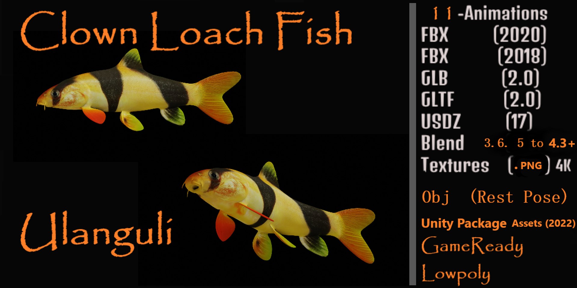 3D Marine Animals Pack https://p.turbosquid.com/ts-thumb/2r/iWFIce/xb/clown_loach/png/1734613498/1920x1080/fit_q87/65a5b57e03f6131fc02f02e7182a51fc041a81ca/clown_loach.jpg