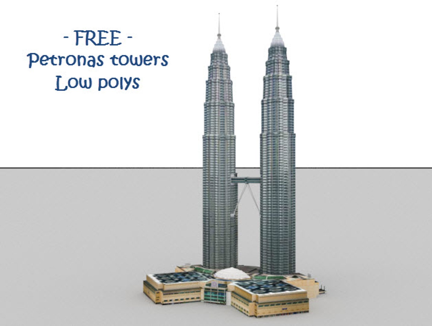 3D petronas towers https://p.turbosquid.com/ts-thumb/35/lEDqP6/sWGVQwiM/1/jpg/1507287629/1920x1080/fit_q87/cc12f8da4da5f9e4cb9bf0485084573ba75050e4/1.jpg