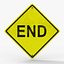 Warning End Road Sign