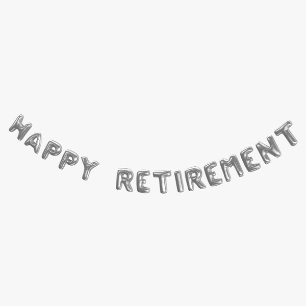 foil baloon words happy retirement silver 3d model