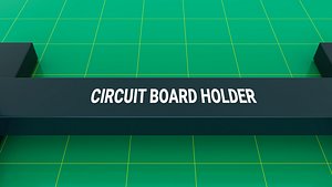 3D model Circuit Board Holder