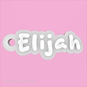 3D Printable Personalized Elijah Name Keychain Tag 3D model
