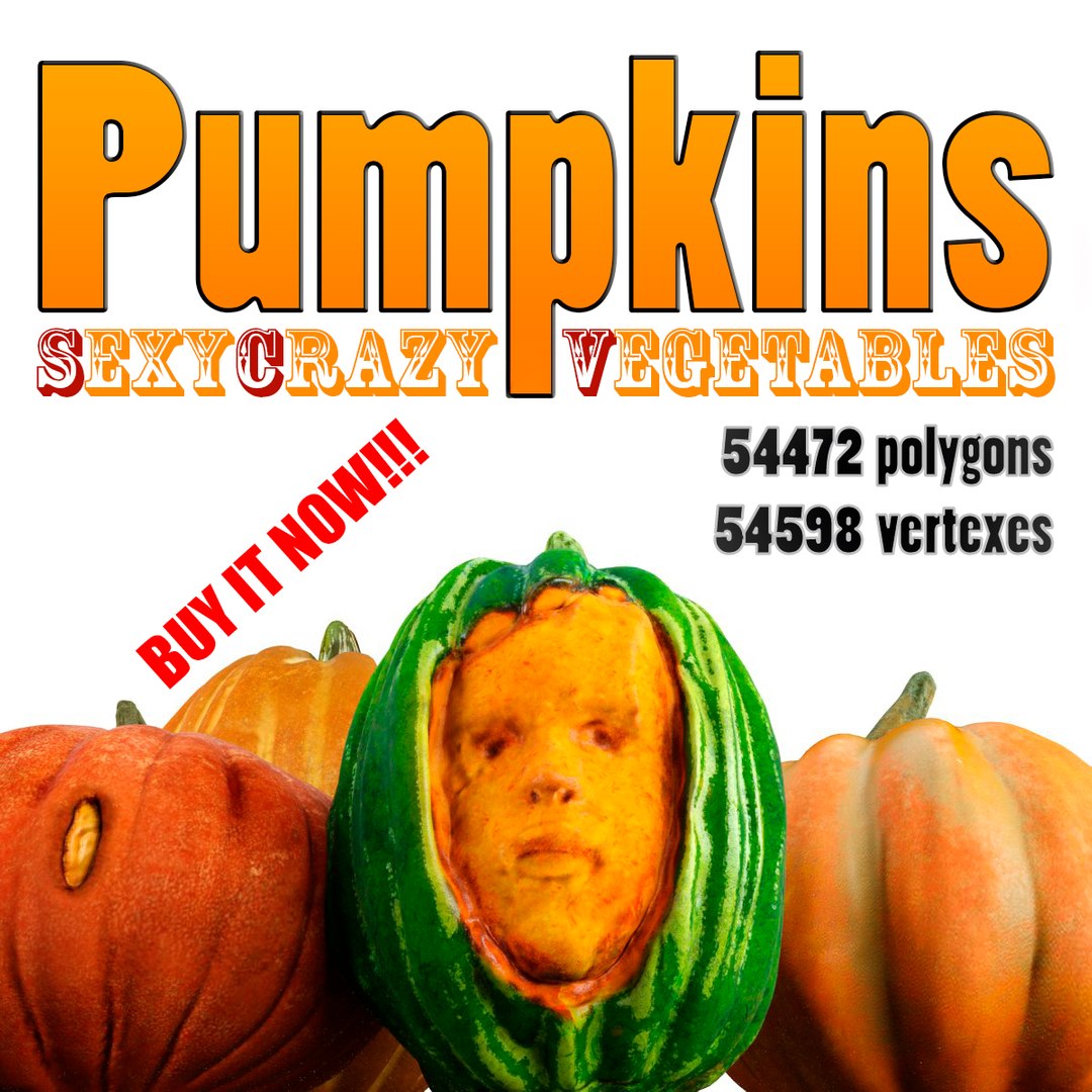 pumpkins 3D https://p.turbosquid.com/ts-thumb/F5/lDrVjv/nTcqLvNa/pumpkins_render55/jpg/1498592775/1920x1080/fit_q87/3ebec105015e77c89315dc63b906db5b5d57bc63/pumpkins_render55.jpg