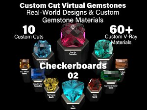 Checkerboards 02 - Custom Cut Gemstones + Custom V-Ray Materials