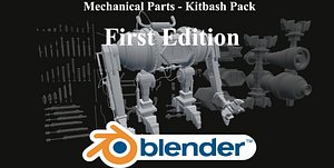 Blender Kitbash Pack - Mechanical Parts - First Edition