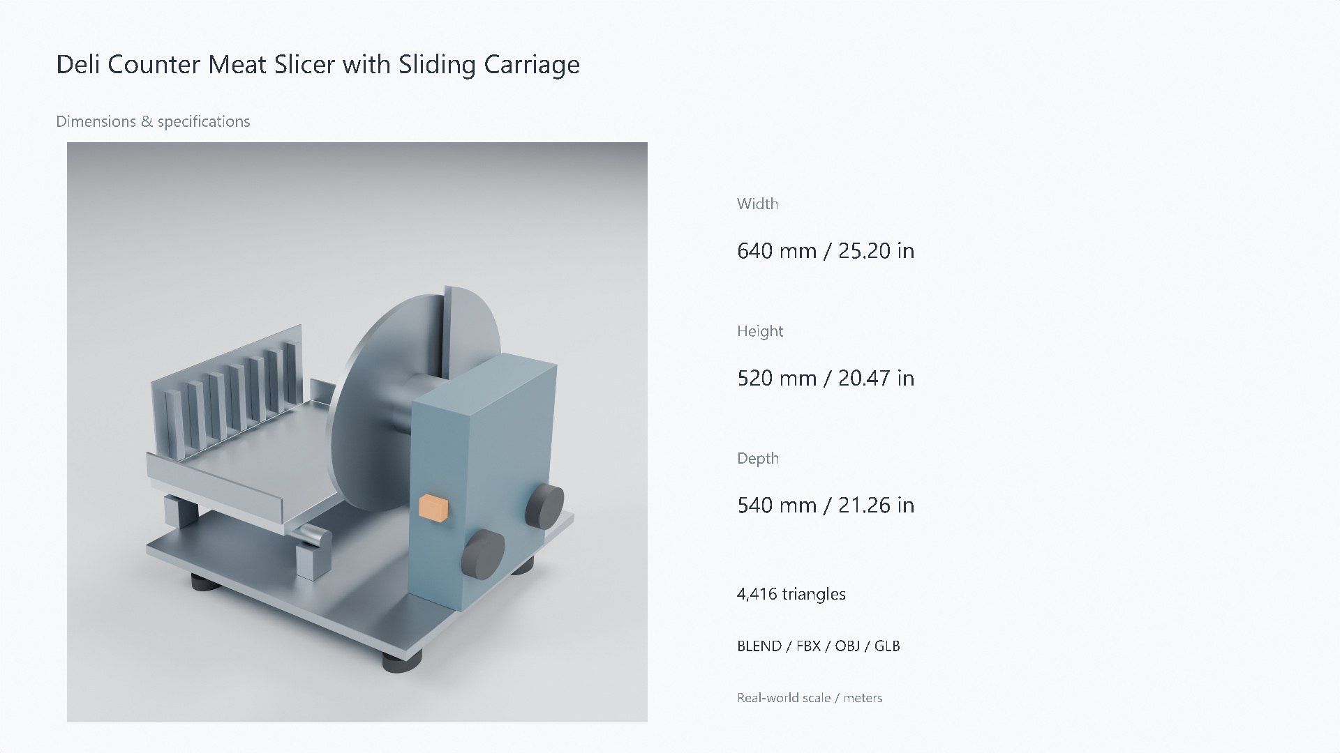 3D Deli Counter Meat Slicer with Sliding Carriage model https://p.turbosquid.com/ts-thumb/JH/y1k6WN/vy/07_dimensions/jpg/1788962254/1920x1080/fit_q87/9cc25b0d78829292d3089f7c0a6b95bc87854866/07_dimensions.jpg