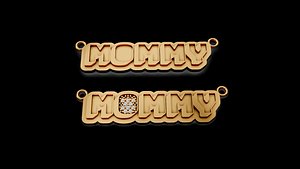 Mommy name pendant 2 3d