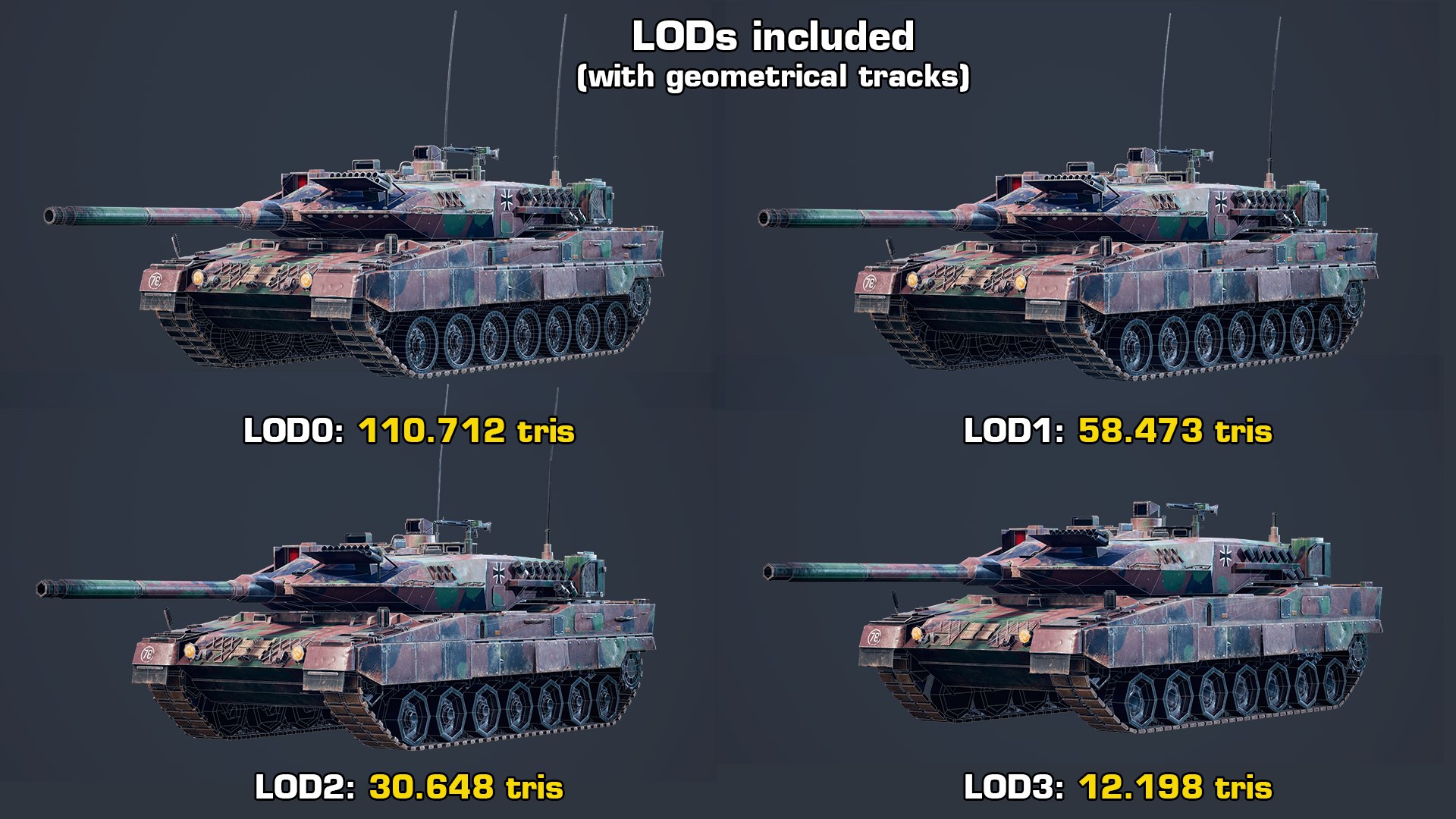 Rigged Leopard 2A7 GameReady LODs 3D model https://p.turbosquid.com/ts-thumb/LZ/dsYwxa/EZ/lods_geometrical/png/1617986817/1920x1080/fit_q87/5f2f57e5397f300e6c56f42ead3b9c565fef7ba6/lods_geometrical.jpg