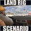 Land Rig SCENARIO