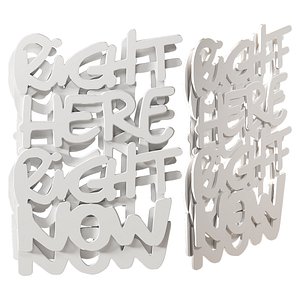 Three-dimensional inscription Right Here Right Now on the wall 3D model