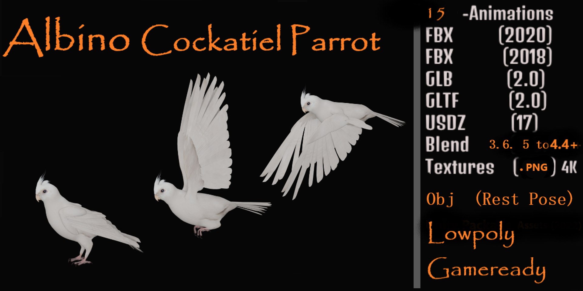 3D Albino Cockatiel Parrot Bird https://p.turbosquid.com/ts-thumb/NK/wTRoa3/vW/albino_cockatiel/png/1743546635/1920x1080/fit_q87/6114c432d1c890a36bc1cb488604c2e507fe2b70/albino_cockatiel.jpg