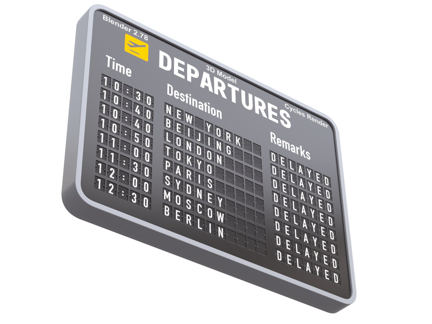 3D departures board https://p.turbosquid.com/ts-thumb/PH/a1zpXC/xo6pNcnZ/departures04/png/1540735398/1920x1080/fit_q87/1dcd2540d6c30c53f8723f43ac611d6e8a78a20e/departures04.jpg