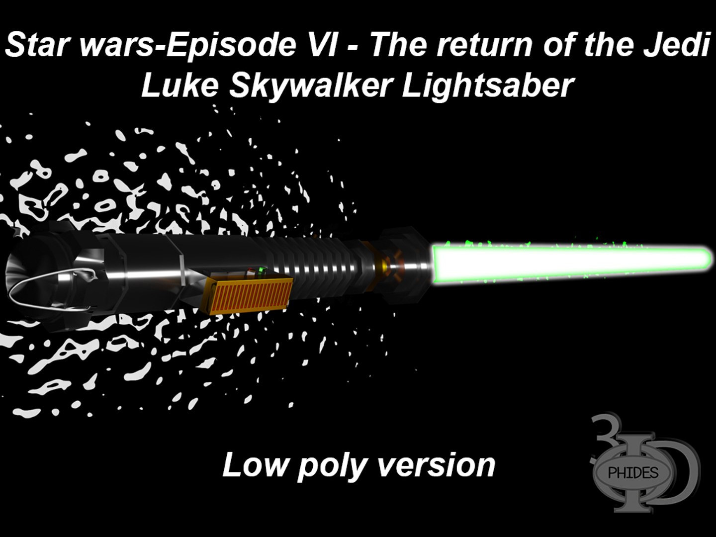 3D model luke skywalker s lightsaber https://p.turbosquid.com/ts-thumb/RJ/LyRVtK/mo0nzTMu/3/jpg/1511251980/1920x1080/fit_q87/325e2510bbac8c8db1afe5c1a5e0ab7b21ca849c/3.jpg