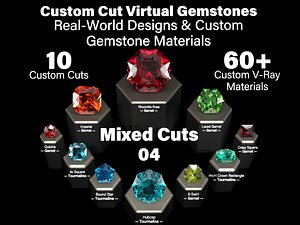Mixed Cuts 04 - Custom Cut Gemstones + Custom V-Ray Materials