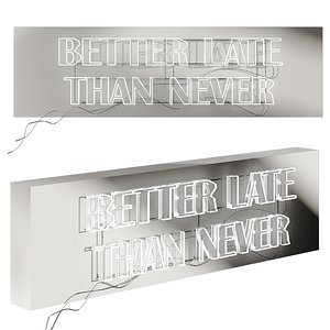 Neon Better Late Than Never 3D model