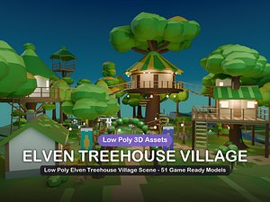 Low Poly Elven Treehouse Village Scene - 51 Game Ready Models