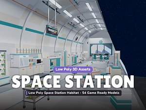Low Poly Space Station Habitat - 54 Game Ready Models