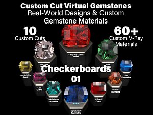 Checkerboards 01 - Custom Cut Gemstones + Custom V-Ray Materials
