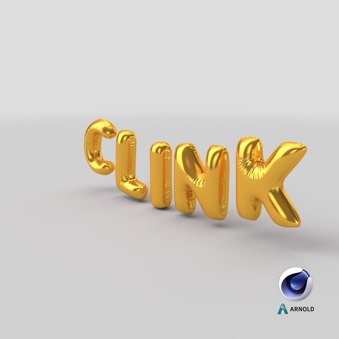 3D Foil Baloon Words CLINK Gold model https://p.turbosquid.com/ts-thumb/Ze/Inwiy1/Bo/stemcell_cinema_4d_arnold_render/png/1642508855/1920x1080/fit_q87/1ac8358e859bae3a1ebd05bf29908e8f6bed337d/stemcell_cinema_4d_arnold_render.jpg