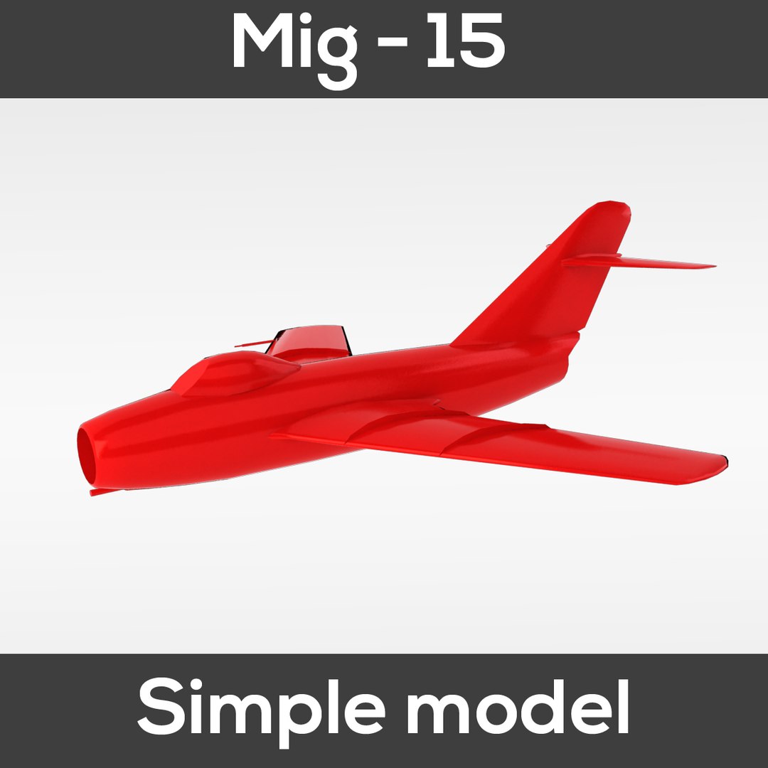 mig-15 simple - obj https://p.turbosquid.com/ts-thumb/aU/kMvxuq/IfPDCrRO/01/jpg/1486421325/1920x1080/fit_q87/62d02ada0bdd519f98dc12300f07063360c83e7d/01.jpg