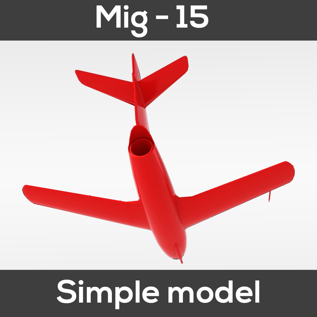 mig-15 simple - obj https://p.turbosquid.com/ts-thumb/aU/kMvxuq/l5XEn0EW/07/jpg/1486421325/1920x1080/fit_q87/1b8b0e61eea81f866d2d28fcc942cb939f9a5b79/07.jpg