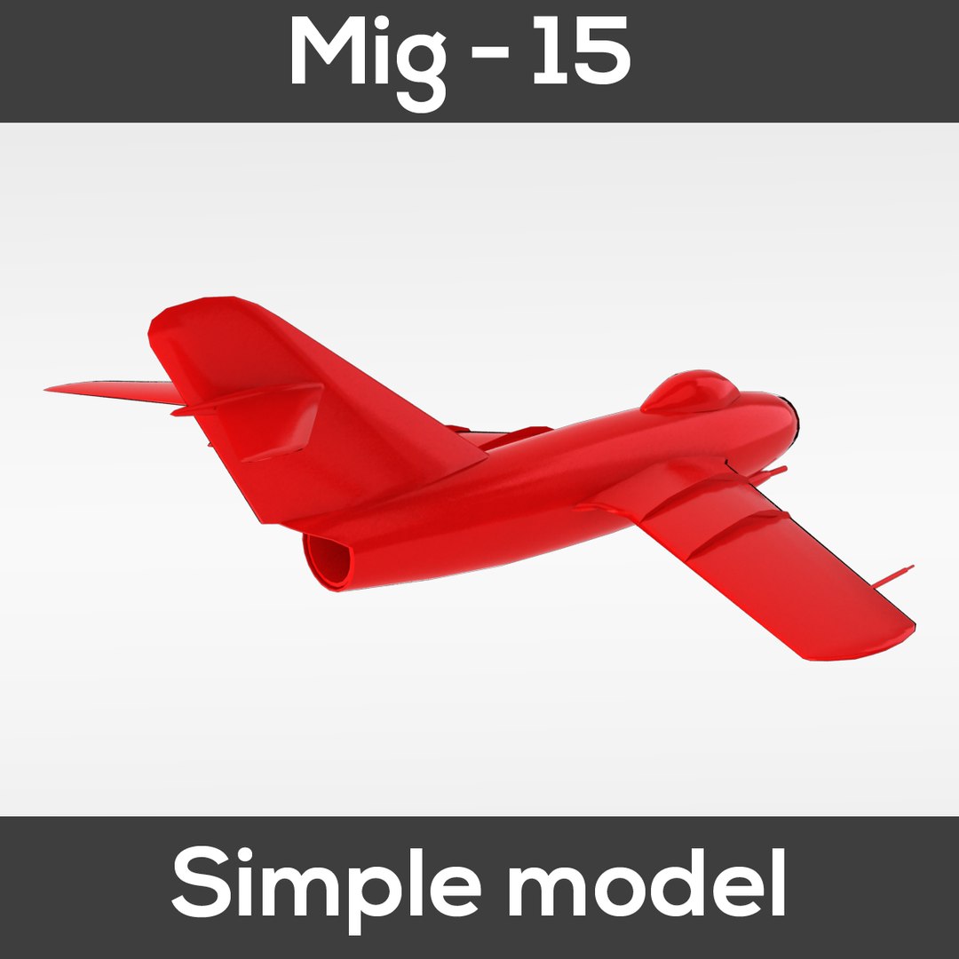 mig-15 simple - obj https://p.turbosquid.com/ts-thumb/aU/kMvxuq/nXJ24XmR/04/jpg/1486421325/1920x1080/fit_q87/71f124aa75b3d34e3b10ea8d51112958cc6def9f/04.jpg