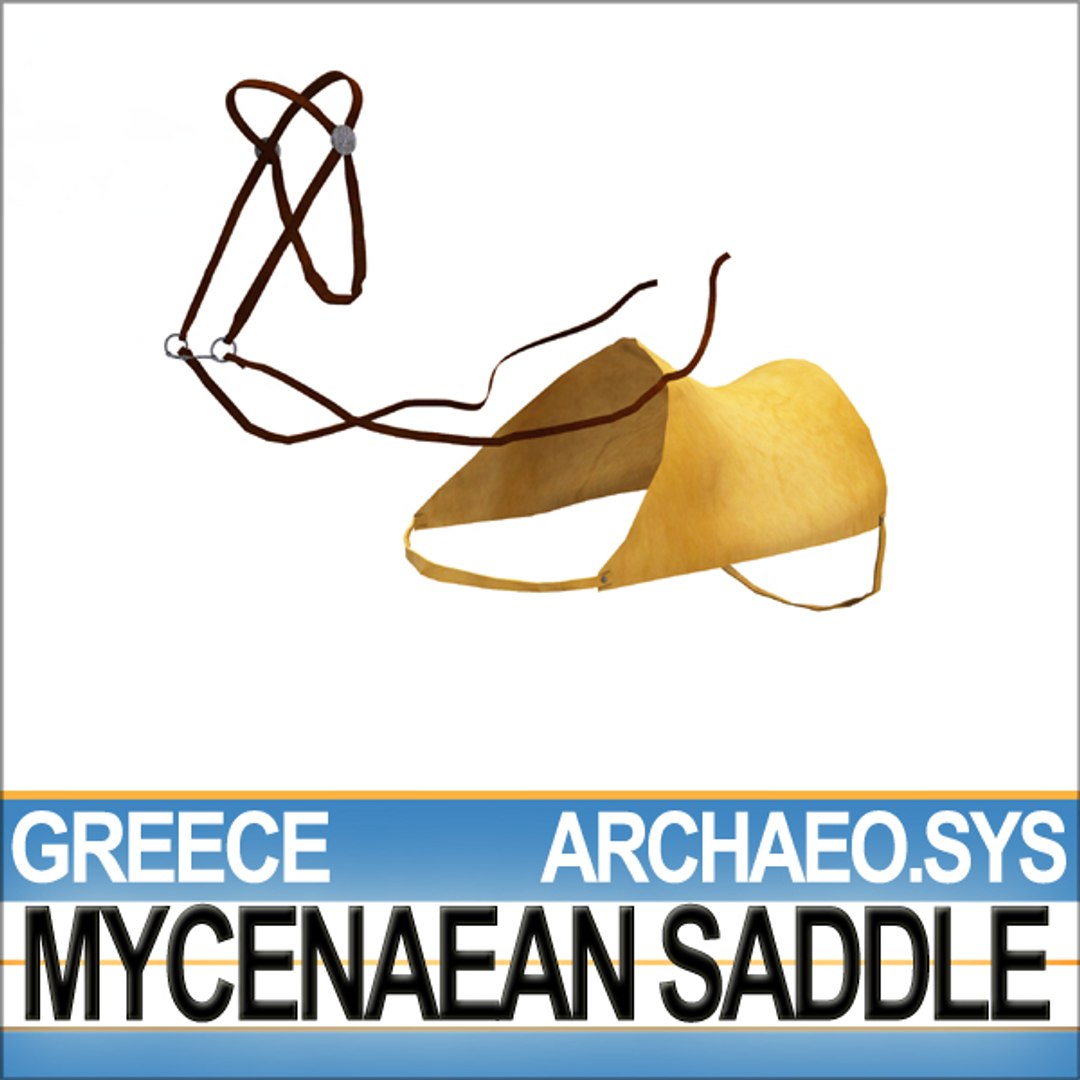 3d ancient greece mycenaean horse saddle https://p.turbosquid.com/ts-thumb/am/6E2n4A/VS97kOUs/archaeosysmycenaeansaddlea3/jpg/1352308266/1920x1080/fit_q87/9c74d6c53cd6c456ccf9fb8c94e6c5404c06ed53/archaeosysmycenaeansaddlea3.jpg