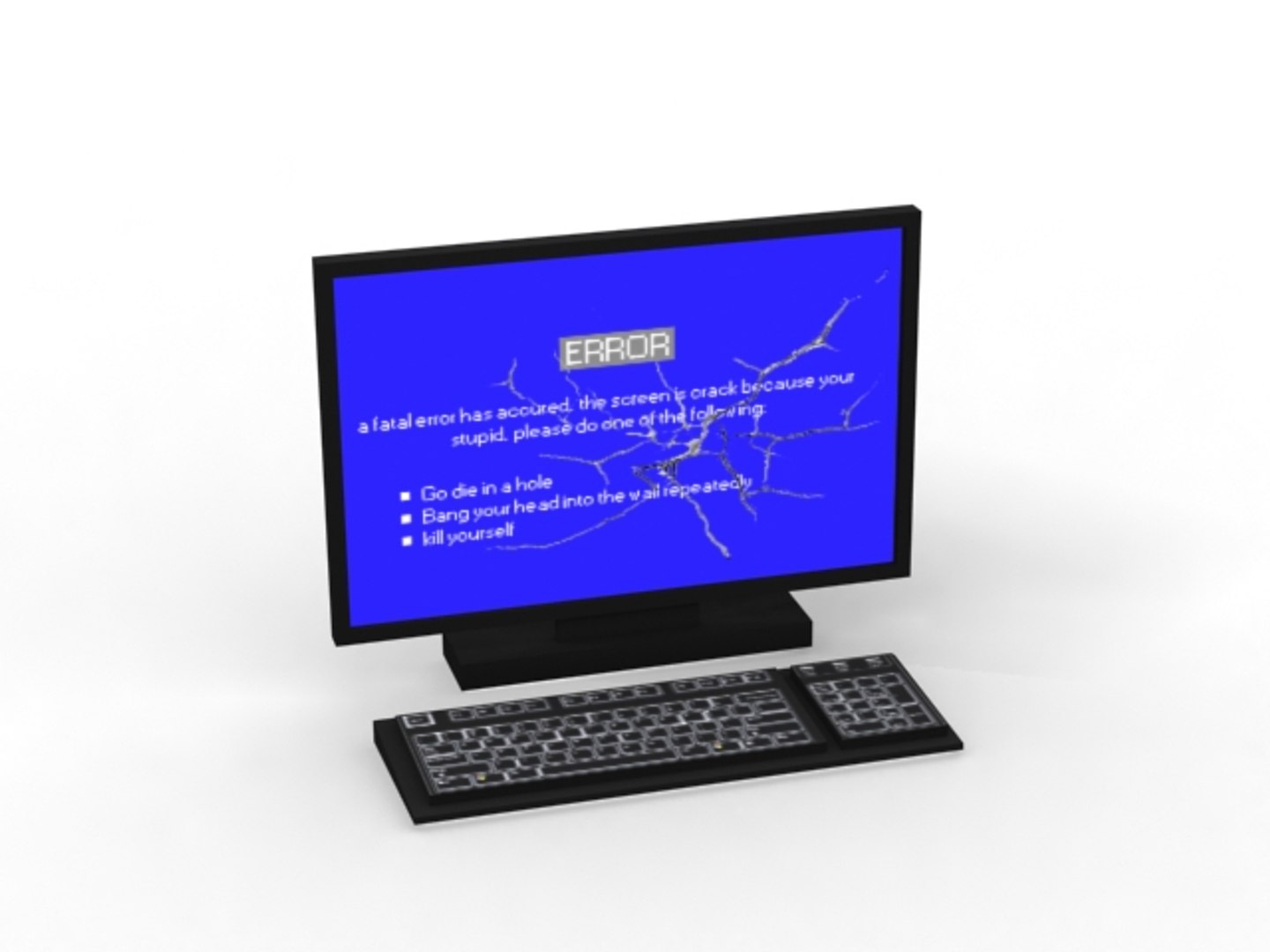 Max Broken Monitor Keyboard