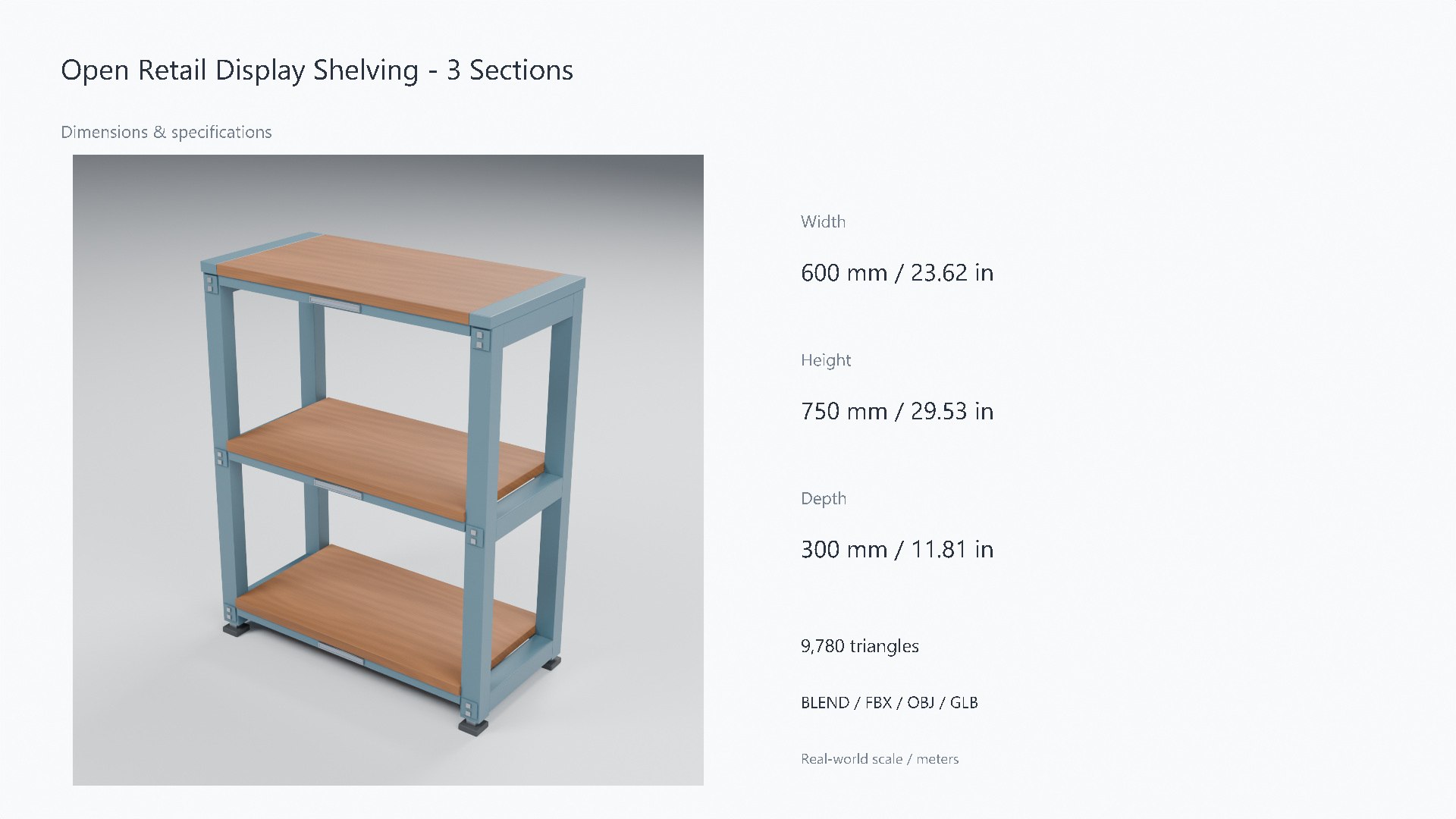 Wood and Steel Retail Display Shelving - 600 x 300 x 750 mm 3D model https://p.turbosquid.com/ts-thumb/bB/9Lwh30/t4/07_dimensions/jpg/1788947987/1920x1080/fit_q87/c5628b61a93616825e06cb2fc32df2a6965b9f1e/07_dimensions.jpg