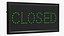 LED Light Business Sign Closed Green OFF