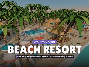 Low Poly Tropical Beach Resort - 54 Game Ready Models