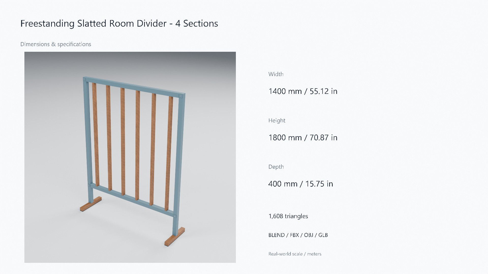 Freestanding Slatted Room Divider - 1400 x 400 x 1800 mm model https://p.turbosquid.com/ts-thumb/gi/b5XRAj/81/07_dimensions/jpg/1788945335/1920x1080/fit_q87/1d6d094a074b582380f01f8a268cb3c4a97ffa15/07_dimensions.jpg