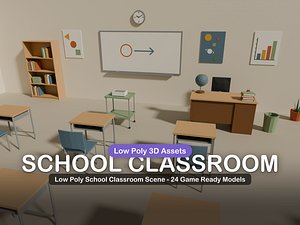 Low Poly School Classroom Scene - 24 Game Ready Models