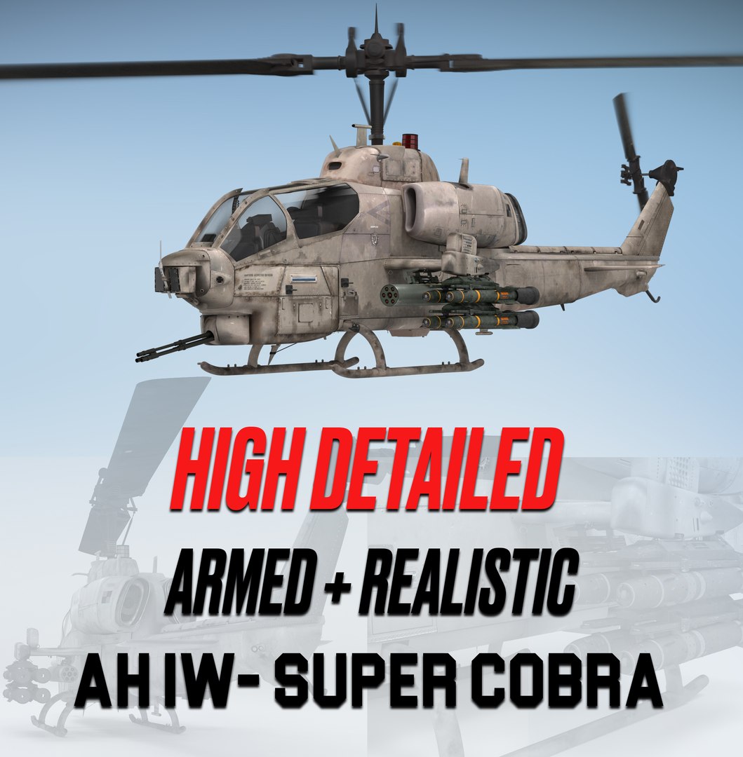 3D bell super cobra model https://p.turbosquid.com/ts-thumb/lE/gIshzk/hIbLBqzg/ah1w_cover/jpg/1501798283/1920x1080/fit_q87/3e0737e563ec44f18599bd83bd3c770ba8ecaf0c/ah1w_cover.jpg