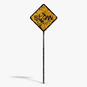 Damaged Slow Sign