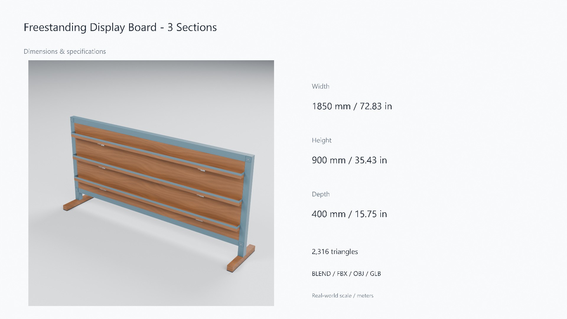 3D Freestanding Display Board with Wood Ledges - 1850 x 400 x 900 mm https://p.turbosquid.com/ts-thumb/lU/KqV0Cc/dE/07_dimensions/jpg/1788944533/1920x1080/fit_q87/8d93b9afbaa7e02f7c2c00debe826efb485cc9b5/07_dimensions.jpg