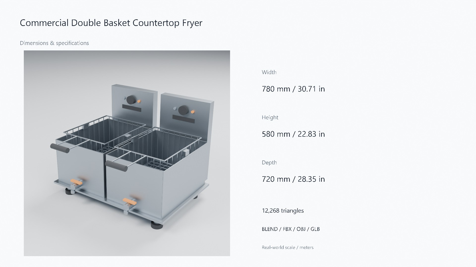 3D Commercial Double Basket Countertop Fryer model https://p.turbosquid.com/ts-thumb/nc/yq6mAM/Sd/07_dimensions/jpg/1788955536/1920x1080/fit_q87/cb79df82dba357ab91bfc920a6636c04bbe2e550/07_dimensions.jpg