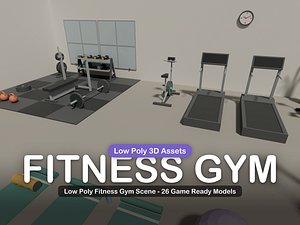 Low Poly Fitness Gym Scene - 26 Game Ready Models