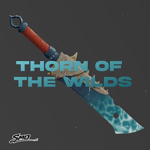 3D Thorn of the Wilds - Stylized Sword