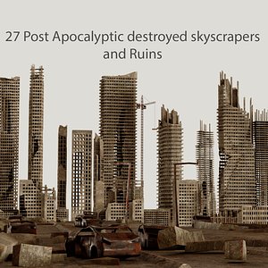 Post Apocalyptic destroyed skyscrapers Pack