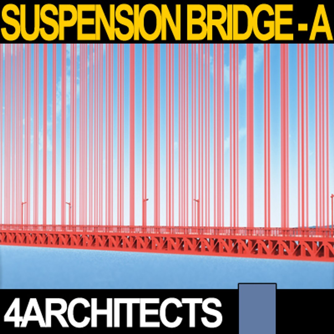 bridge suspension 3d model https://p.turbosquid.com/ts-thumb/wV/4uTNKR/KszDQARe/suspensionbridged/jpg/1248514259/1920x1080/fit_q87/fe3541ddf503768c79315357f4f1af7b4d4b2ec0/suspensionbridged.jpg