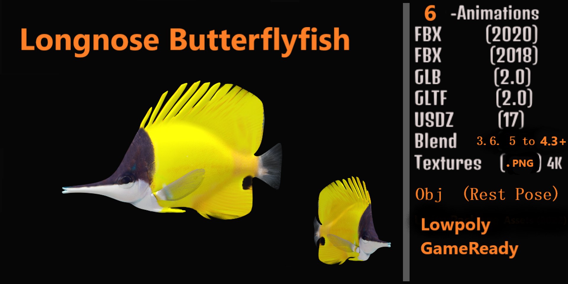 3D Longnose Butterfly Fish model https://p.turbosquid.com/ts-thumb/wy/Bv3fcg/3h/longnose_butterflyfish/png/1741188106/1920x1080/fit_q87/e3aa1851c5f291d36ca74df4d9af90ddab468f39/longnose_butterflyfish.jpg
