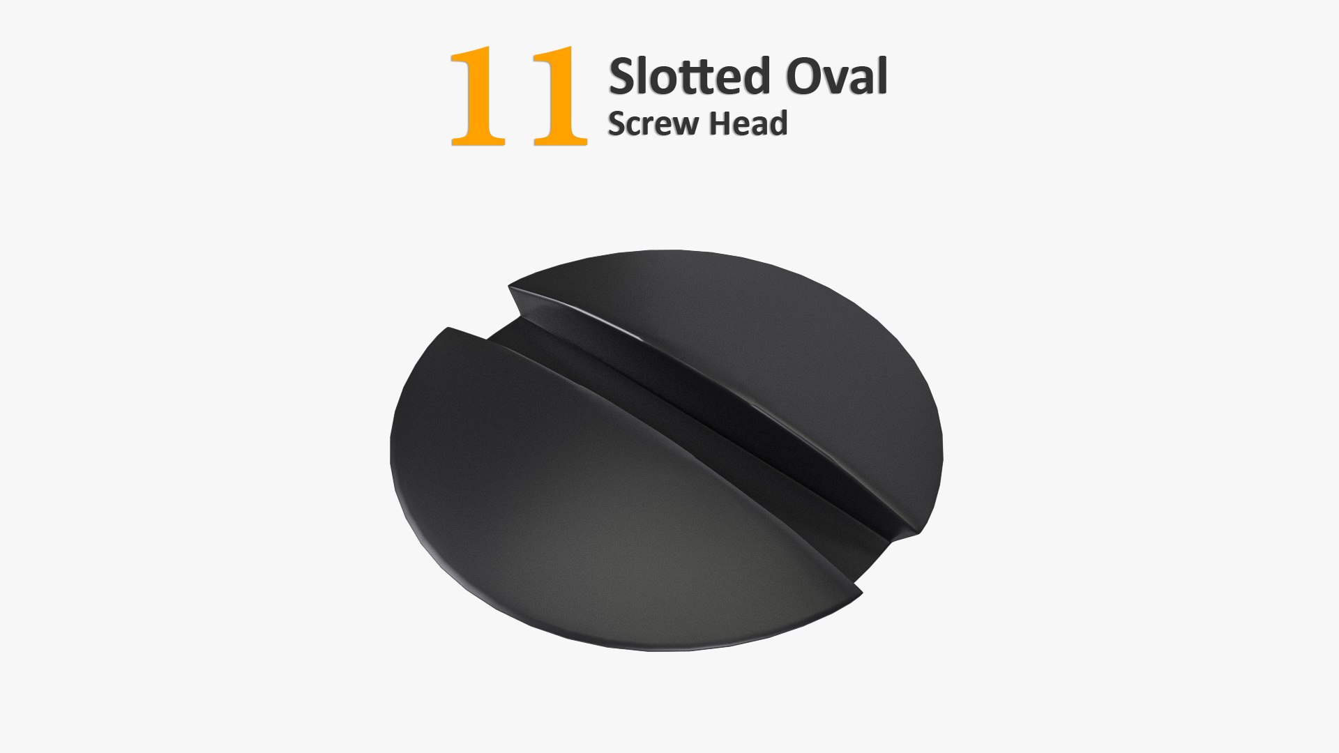 3D Screw Heads Mega Collection https://p.turbosquid.com/ts-thumb/zo/Cj2TVb/7T/11slottedovalhead/jpg/1645874582/1920x1080/fit_q87/7a37ce017e173195781f9338da52356938eff676/11slottedovalhead.jpg