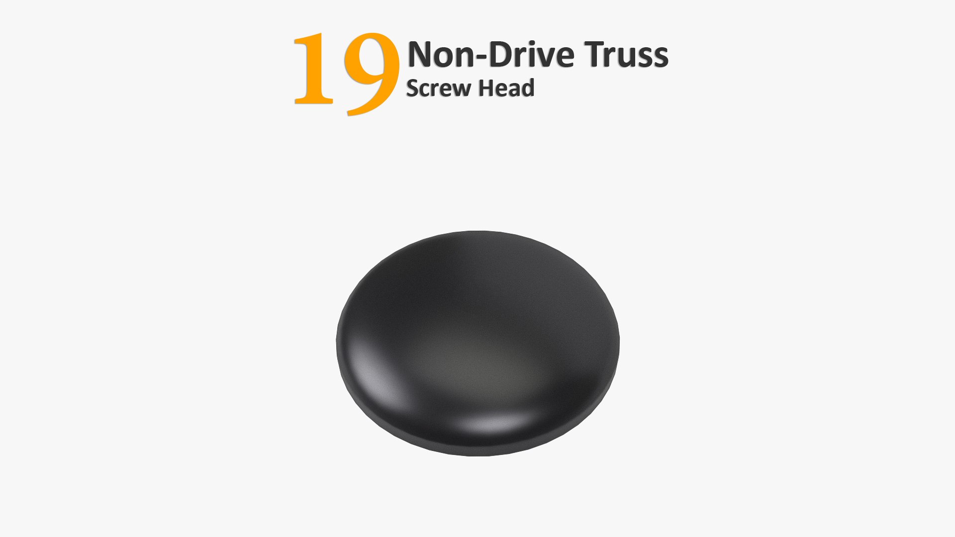 3D Screw Heads Mega Collection https://p.turbosquid.com/ts-thumb/zo/Cj2TVb/gh/19nondrivetrusshead/jpg/1645874586/1920x1080/fit_q87/9ef05c8a3fd31789cec6176408864df472264a15/19nondrivetrusshead.jpg