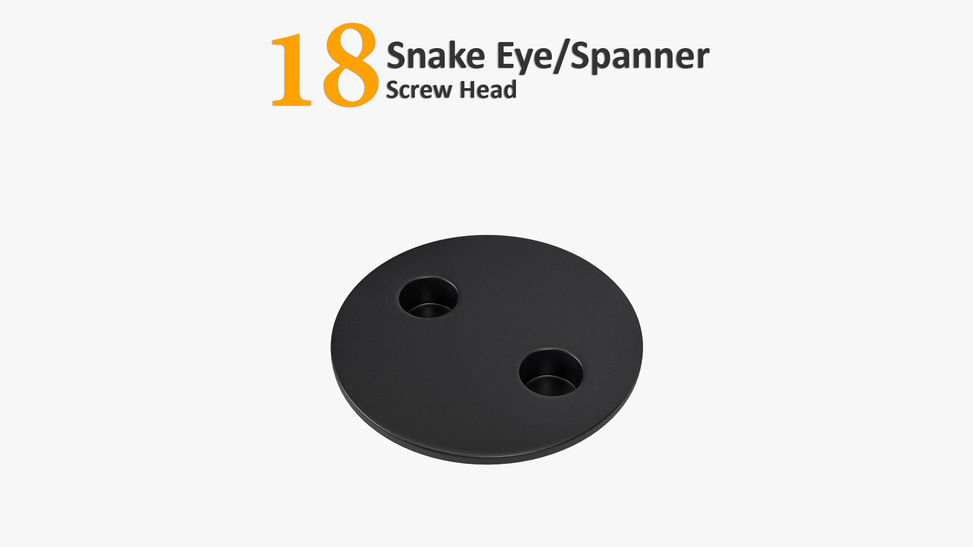 3D Screw Heads Mega Collection https://p.turbosquid.com/ts-thumb/zo/Cj2TVb/xy/18spannerorsnakeeye/jpg/1645874595/1920x1080/fit_q87/9753fd51c5af49fac546ec0c4e204a0c9f763c6b/18spannerorsnakeeye.jpg