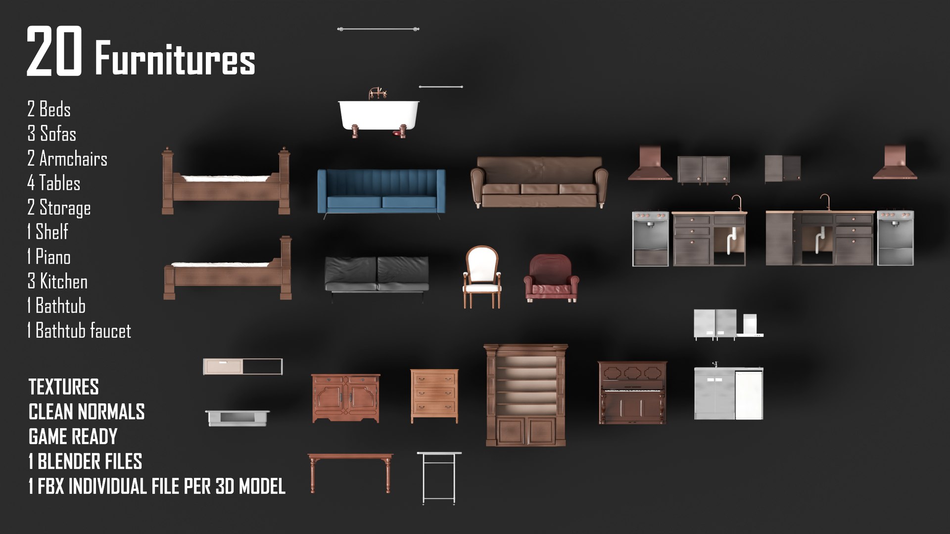 3D FURNITURES SET - 20 Game Ready 3D Models - for Blender UE5 https://p.turbosquid.com/ts-thumb/zt/rBUjf1/SE/kit_furtniure_image6/png/1728483708/1920x1080/fit_q87/523f8a540c297a8c20f547de6cacafb9f34be16f/kit_furtniure_image6.jpg